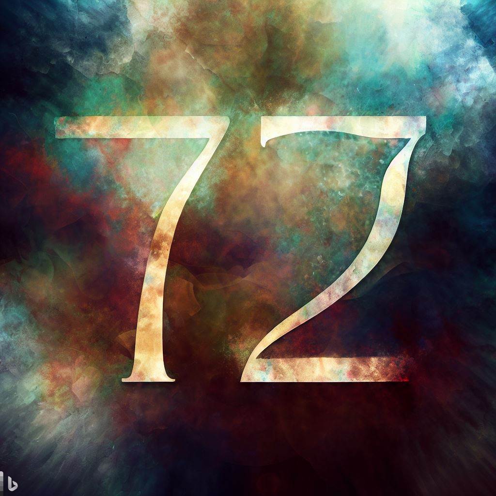 What is biblical meaning of 72 1